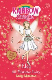 Front cover of Elsa the Mistletoe Fairy by Daisy Meadows