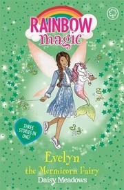 Front cover of Evelyn the Mermicorn Fairy by Daisy Meadows