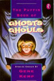 Front cover of The Puffin Book of Ghosts and Ghouls by Gene Kemp