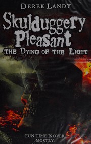 Front cover of The dying of the light by Derek Landy