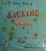Cover of Kicking a ball by Allan Ahlberg