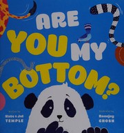 Cover of Are you my bottom? by Kate Temple
