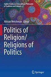 Front cover of Politics of Religion/Religions of Politics by Alistair Welchman