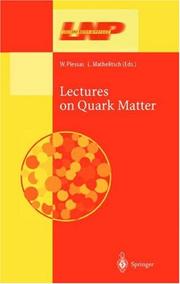 Front cover of Lectures on quark matter by Internationale Universitätswochen für Theoretische Physik (40th 2001 Schladming, Austria)
