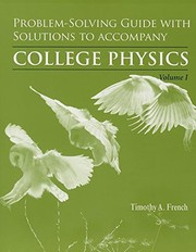 Cover of Problem-Solving Guide with Solutions for College Physics, Volume 1 by Timothy French