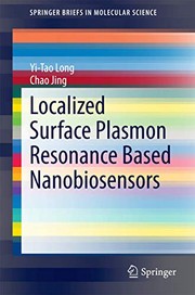 Front cover of Localized Surface Plasmon Resonance Based Nanobiosensors by Yi-Tao Long