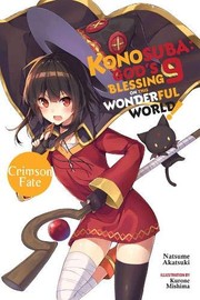 Front cover of Konosuba : God's Blessing on This Wonderful World!, Vol. 9 by 暁なつめ