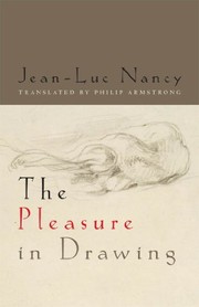 Front cover of The Pleasure in Drawing by Jean-Luc Nancy