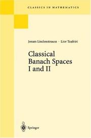 Cover of Classical Banach spaces I and II by Joram Lindenstrauss