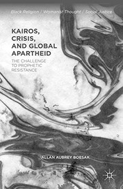 Cover of Kairos, Crisis, and Global Apartheid by Allan Aubrey Boesak