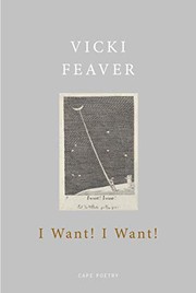 Front cover of I Want! I Want! by Vicki Feaver