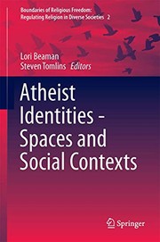 Front cover of Atheist Identities - Spaces and Social Contexts by Lori G. Beaman