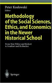 Front cover of Methodology of the Social Sciences, Ethics, and Economics in the Newer Historical School by A.M. Hauk