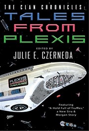 Cover of The Clan Chronicles by Julie E. Czerneda
