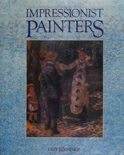 Cover of Impressionist painters by Guy Jennings