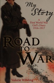 Front cover of Road to war by Valerie Wilding