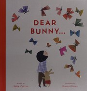 Cover of Dear bunny by Katie Cotton
