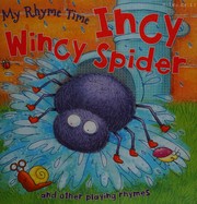 Front cover of Incy wincy spider by Belinda Gallagher