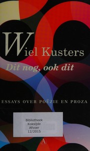 Cover of Dit nog, ook dit by Kusters, Wiel
