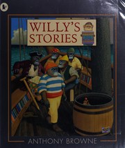 Cover of Willy's stories by Anthony Browne