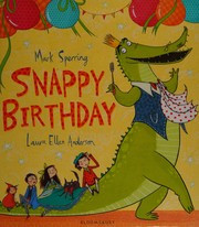 Cover of Snappy birthday by Mark Sperring
