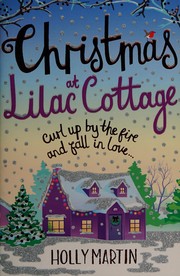 Front cover of Christmas at Lilac Cottage by Martin, Holly (Novelist)