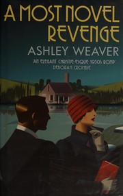 Front cover of A most novel revenge by Ashley Weaver