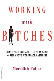 Cover of Working with Bitches by Meredith Fuller