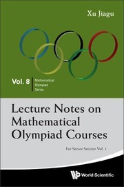 Cover of Lecture notes on mathematical Olympiad courses by Jiagu Xu