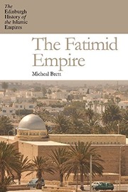 Cover of The Fatimid Empire by Michael Brett
