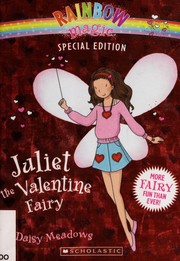 Front cover of Juliet the Valentine Fairy by Daisy Meadows