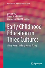 Front cover of Early Childhood Education in Three Cultures by Liyan HUO
