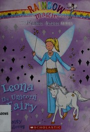 Front cover of Leona the Unicorn Fairy by Daisy Meadows