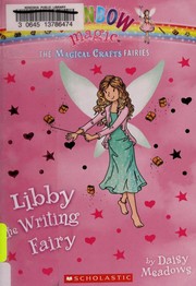 Front cover of Libby the Story-Writing Fairy by Daisy Meadows