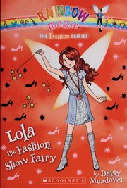Front cover of Lola the Fashion Show Fairy by Daisy Meadows
