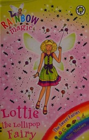 Front cover of Lottie the Lollipop Fairy by Daisy Meadows