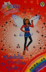Front cover of Maddie the Playtime Fairy by Daisy Meadows