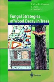 Front cover of Fungal strategies of wood decay in trees by Francis W. M. R. Schwarze