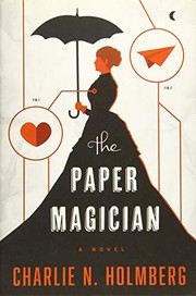 Front cover of The Paper Magician by Charlie N. Holmberg