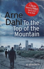 Front cover of Upp till toppen av berget by Arne Dahl