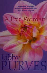 Front cover of A free woman by Libby Purves