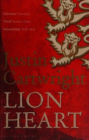 Cover of Lion heart by Justin Cartwright