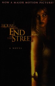 Front cover of House at the end of the street by Lily Blake
