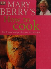 Front cover of Mary Berry's how to cook by Mary Berry