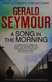 Front cover of A song in the morning by Gerald Seymour