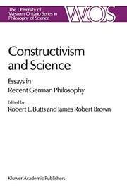 Cover of Constructivism and science by Robert E. Butts