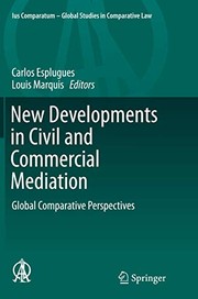 Front cover of New Developments in Civil and Commercial Mediation by Carlos Esplugues