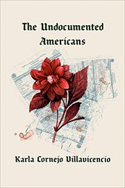 Front cover of The Undocumented Americans by Karla Cornejo Villavicencio