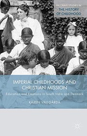 Front cover of Imperial Childhoods and Christian Mission by K. Vallgårda