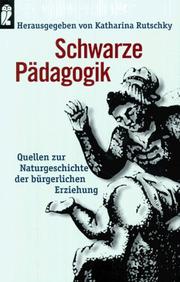 Front cover of Schwarze Pädagogik. Quellen zur Naturgeschichte der bürgerlichen Erziehung by Katharina Rutschky